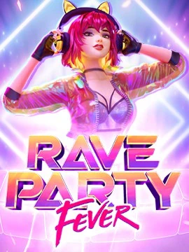 GS885 สมัครทดลองเล่น Rave-party-fever